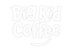 Clean white Big Kid Coffee text